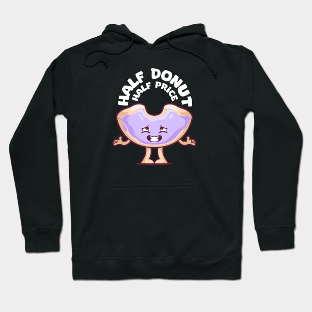 Half Donut! Hoodie by pedrorsfernandes